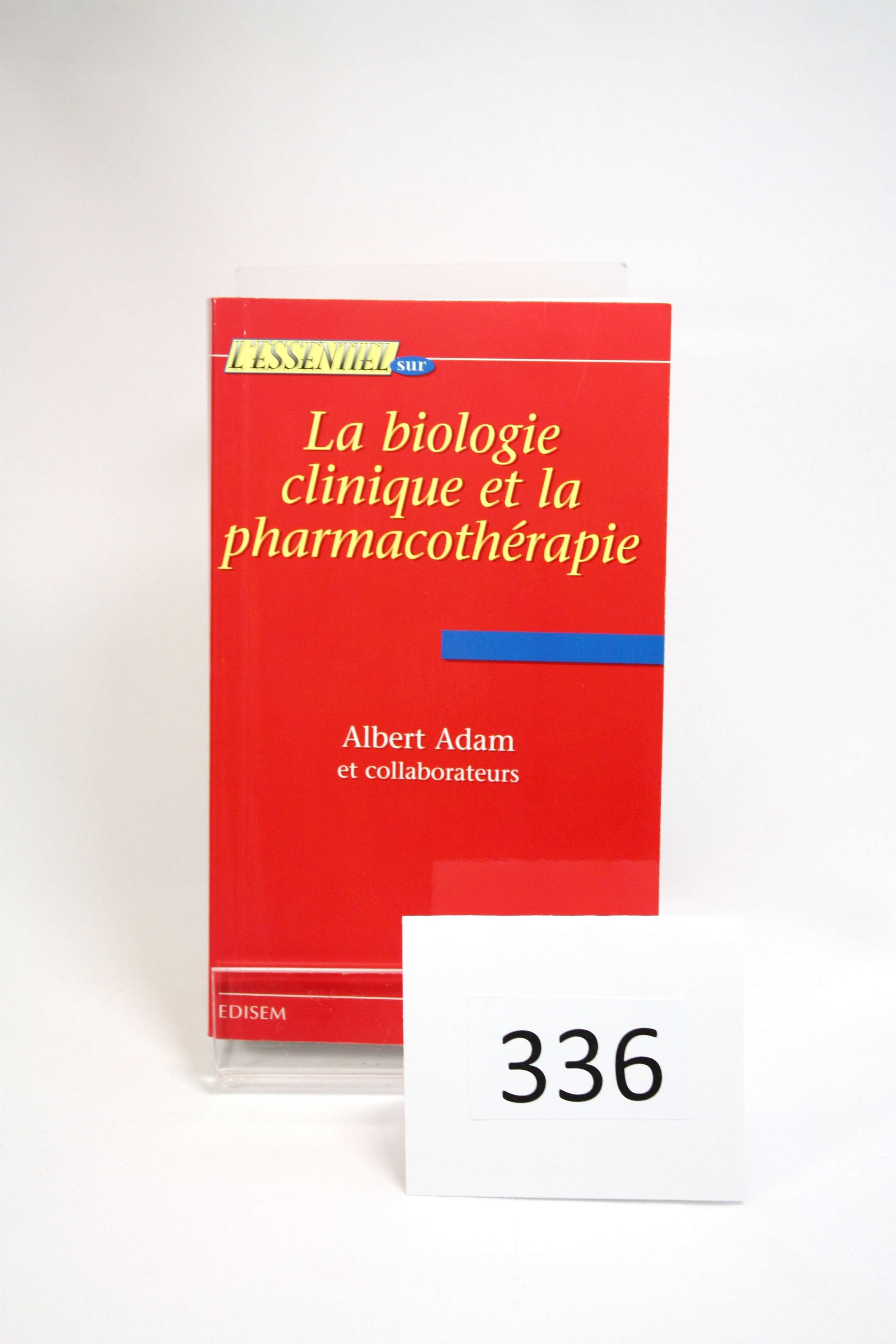 La biologie clinique et la pharmacothérapie